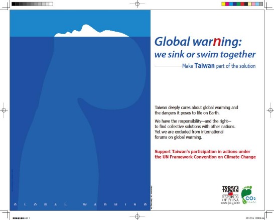 Taiwán es una república que se preocupa profundamente por el fenómeno del calentamiento global y por los peligros que representa éste para la vida en la Tierra.