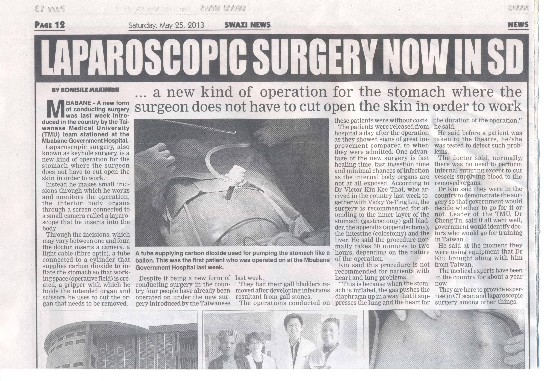 史國史瓦濟蘭新聞(Swazi News)5月25日專題報導，台灣丘基泰醫師與劉雅婷護理師為史國引進腹腔鏡手術。