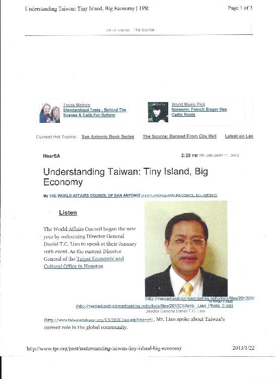 駐休士頓新聞處廖東周處長在｢聖安東尼世界事務協會｣演講，內容獲「德州公共電台」(Texas Public Radio)全程播出。該協會並撰寫報導一則，獲媒體刊出