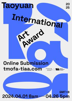 Recordatorio de la Convocatoria al Premio Internacional de Arte Taoyuan 2025